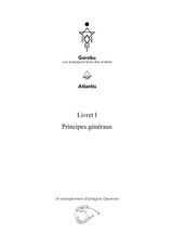 Couverture du livret 1 des enseignements Goroku Atlantis : Principes généraux